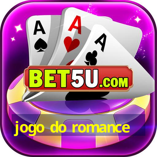 jogo do romance